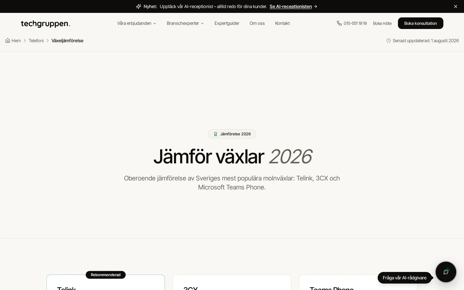 Techgruppens jämförelse av växellösningar
